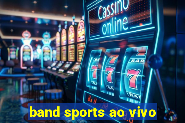 band sports ao vivo